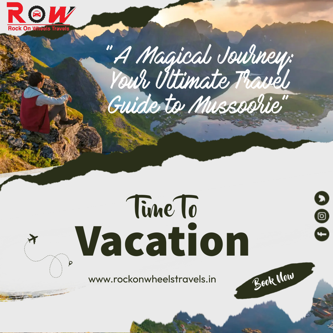 Your Ultimate Travel Guide to Mussoorie